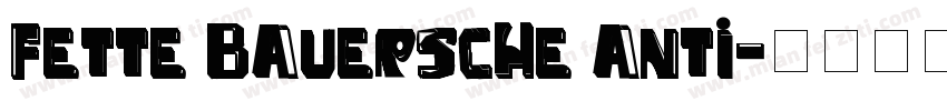fette bauersche anti字体转换